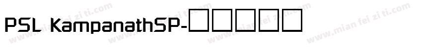 PSL KampanathSP字体转换